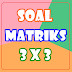 Soal Matriks 3x3