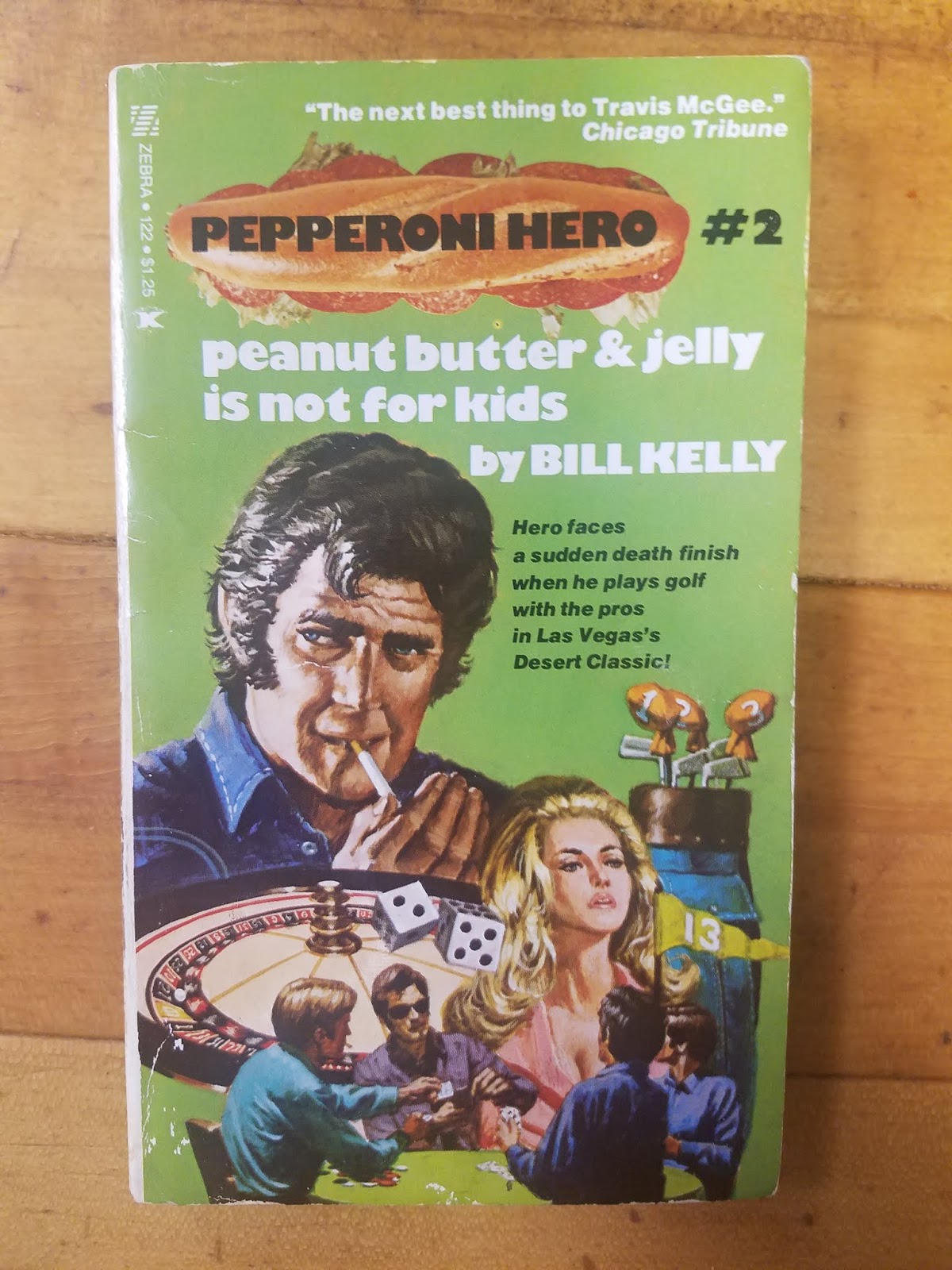 Bloody, Spicy, Books Pepperoni Hero 1 Sandwiches are Not My Business by Bill Kelly