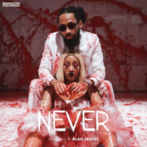 MUSIC: Phyno – Never