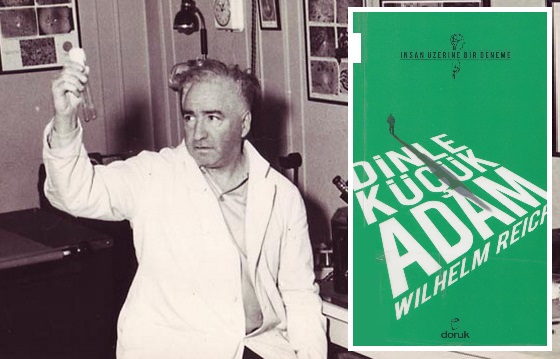 Uykusuz Okumalar Dinle Kucuk Adam Wilhelm Reich 18 04 2018