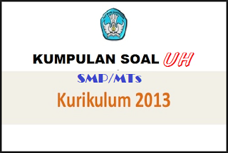 Soal Bahasa Sunda Kelas 7, 8, 9 Semester 1 2017/2018 Kurikulum 2013 