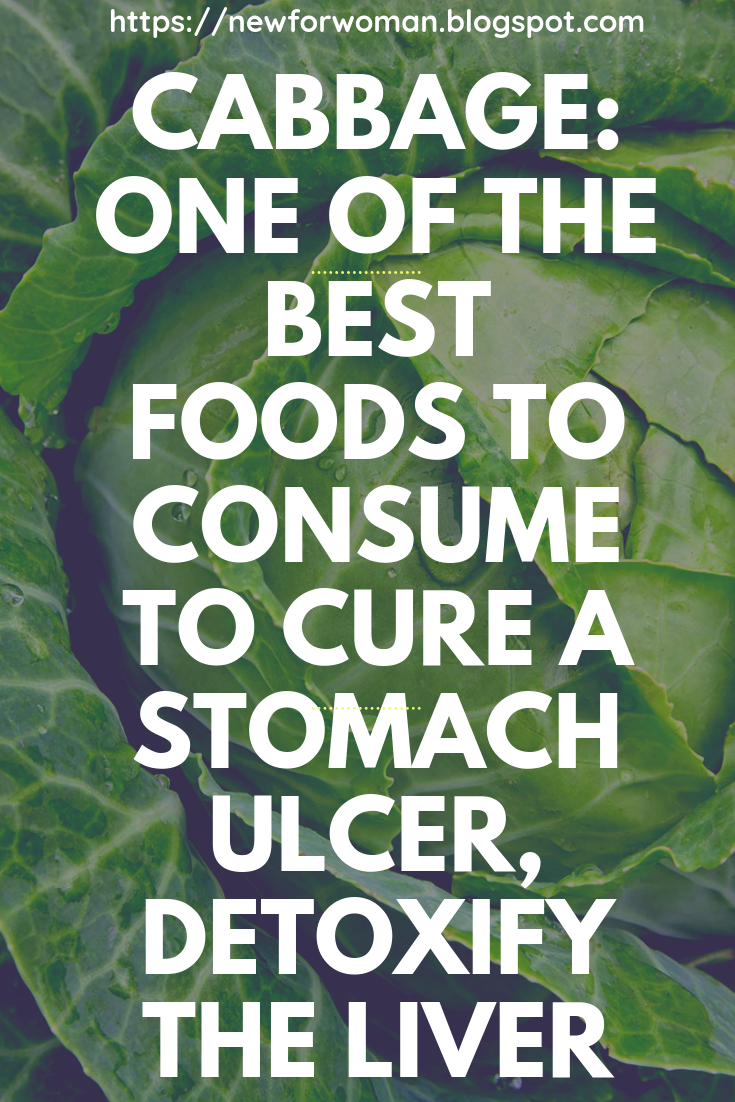 Cabbage one of the best foods to consume to cure a stomach ulcer