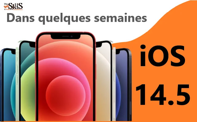 La dernière mise à jour iOS 14.5 sortira dans quelques semaines. La dernière mise à jour iOS 14.5 sortira dans quelques semaines.