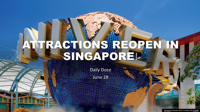 Daily Dose June 29 : Attractions Reopen