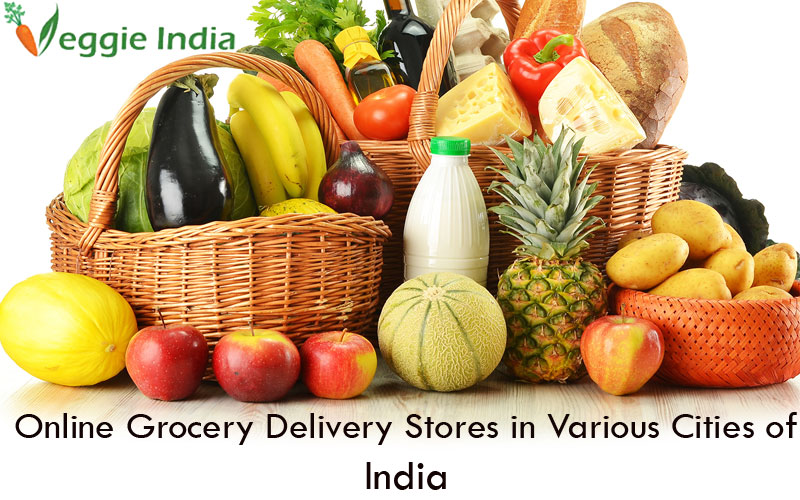 Online Grocery Delivery Stores in Various Cities of India