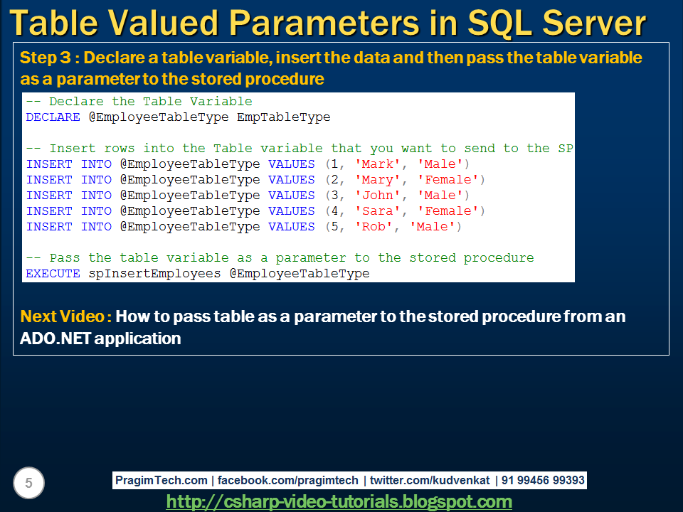 Sql server, and c video tutorial Table valued parameters in SQL
