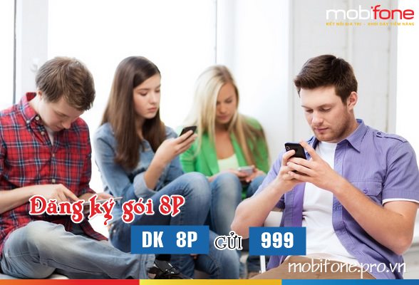 Gọi thoại, nhắn tin, 3G cực đã cùng gói 8P Mobifone Gọi thoại, nhắn tin, 3G cực đã cùng gói 8P Mobifone