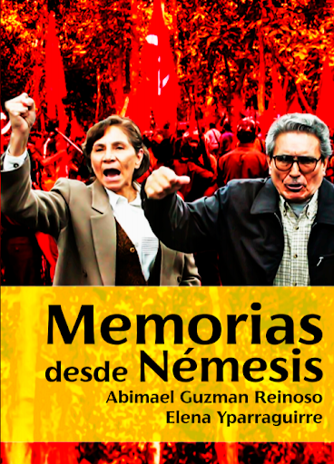 Memorias desde némesis. Presidente Gonzalo