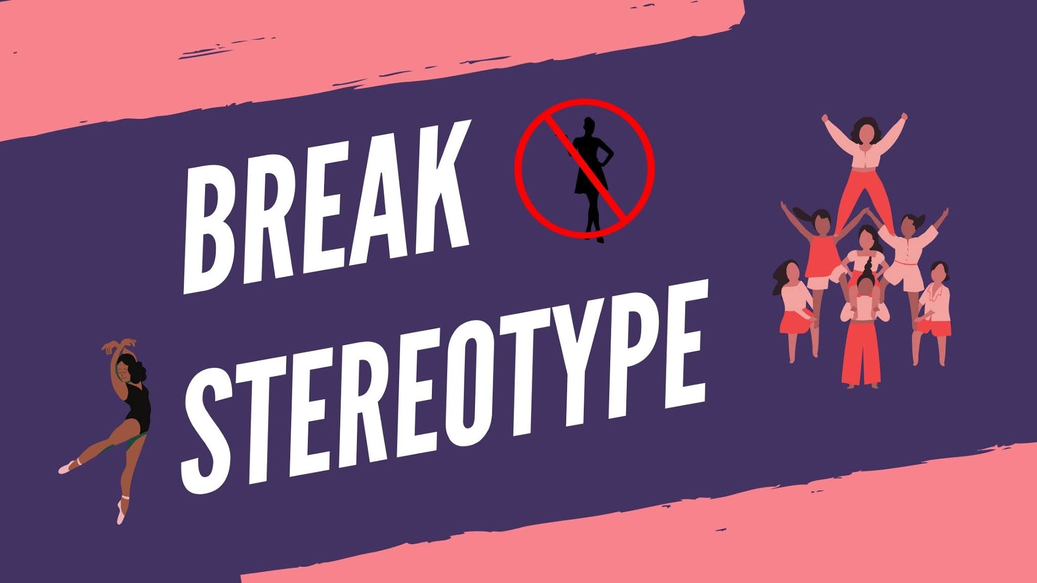 Break the Stereotype. Periods