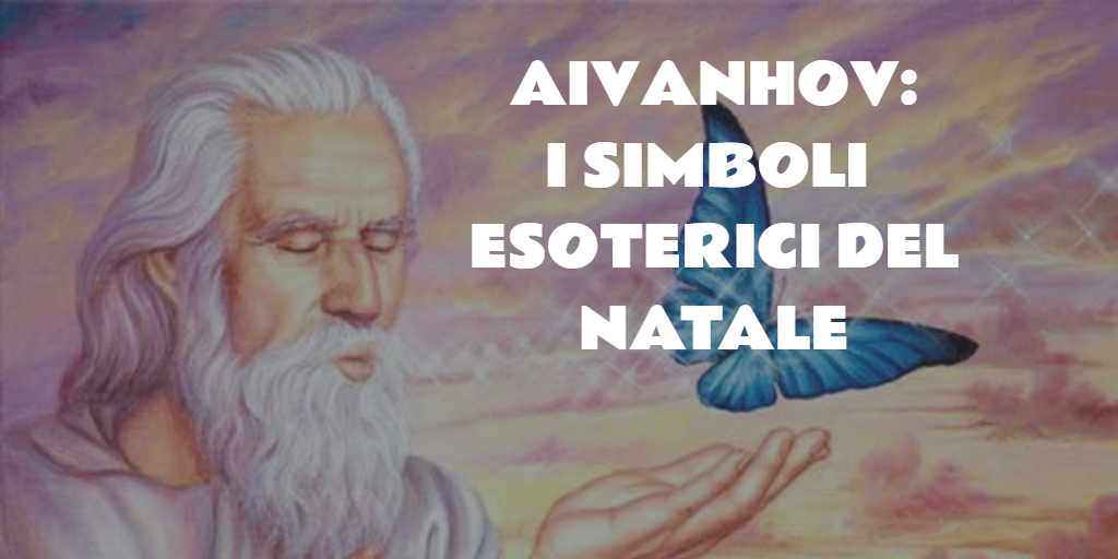 Natale Cosa Significa.Il Terzo Occhio Video Aivanhov I Simboli Esoterici Del Natale