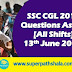 SSC CGL Questions Asked 13th June 2019
