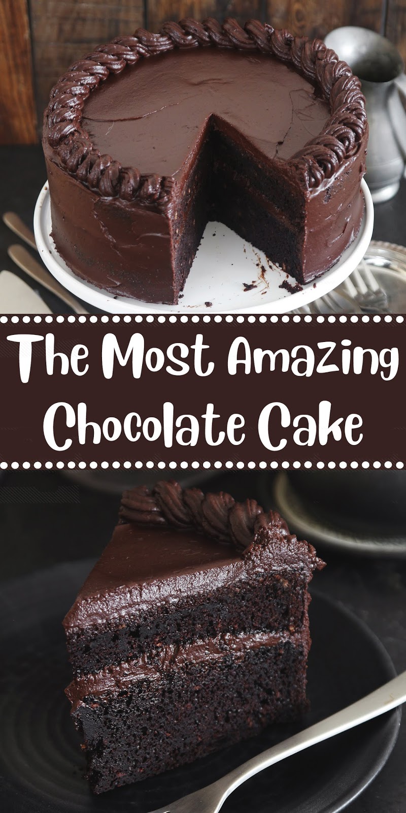 The Most Amazing Chocolate Cake - Carrolline Recipes