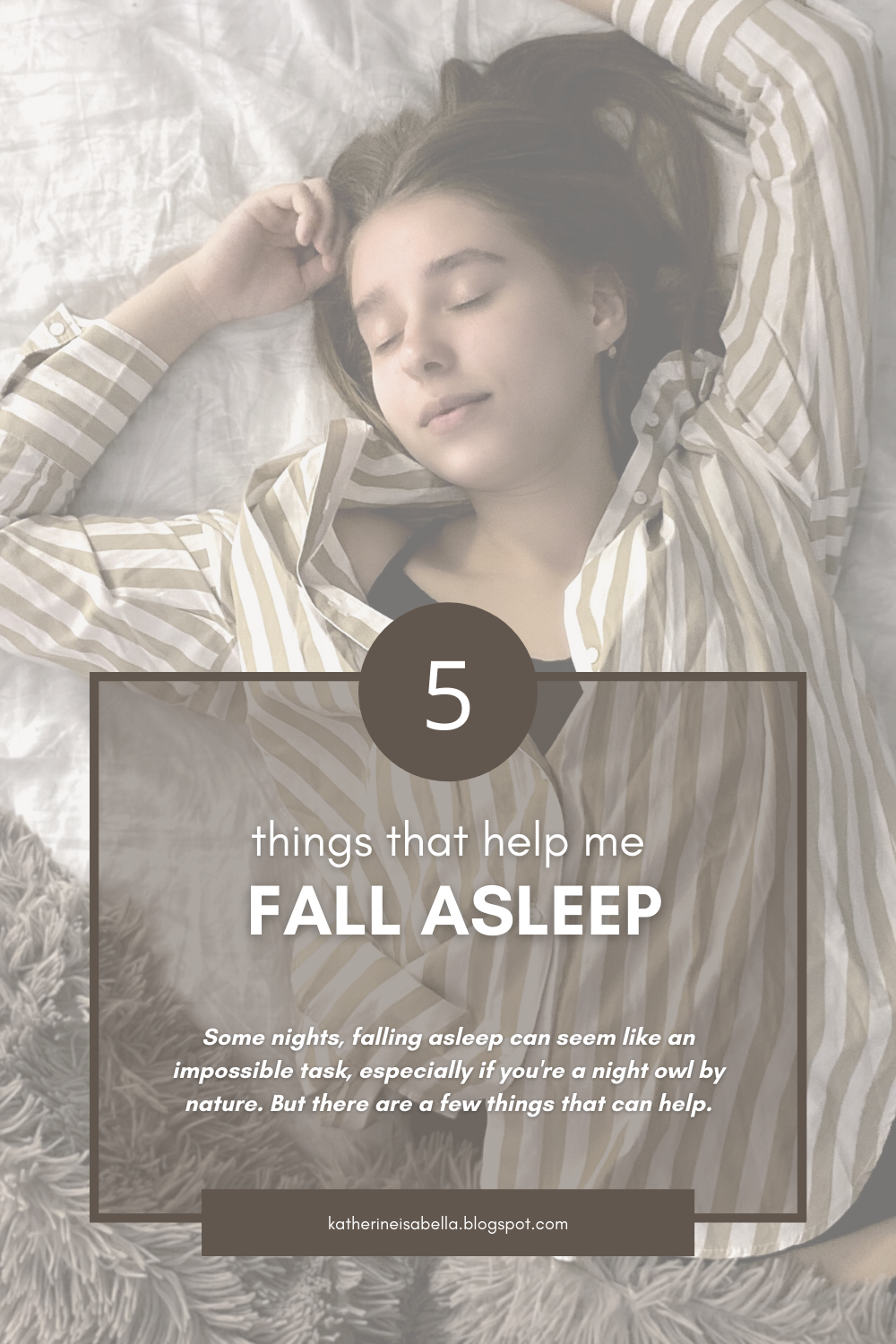 5 Things That Help Me Fall Asleep