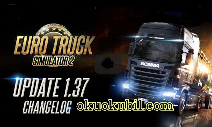 Euro Truck Simulator 2 FMOD 1.37 Save İndir Efsane Tır İndir 2020