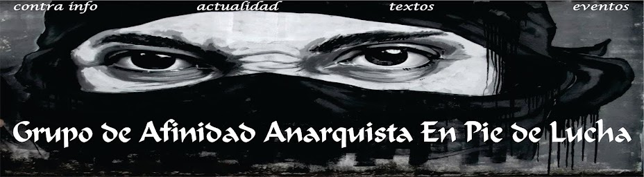Grupo de Afinidad Anarquista En Pie De Lucha (la ceja).