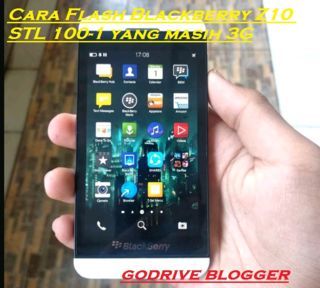 Cara Flash Blackberry Z10 Stl 100 1 Yang Masih 3g Godrive Download Game Android Mod Apk Via Google Drive Dan Tutorial Tutorial Bermanfaat