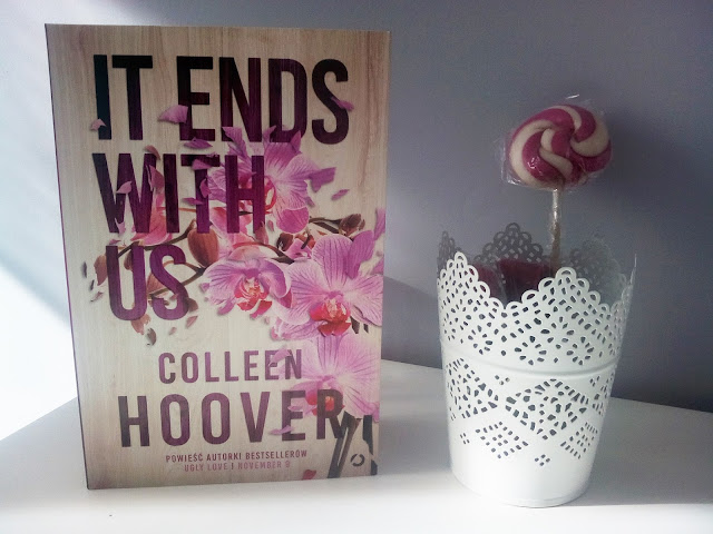 "It ends with us" - Colleen Hoover | Recenzja