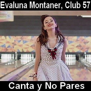 Evaluna Montaner, Club 57 - Canta y No Pares - Acordes D Canciones -  Guitarra y Piano