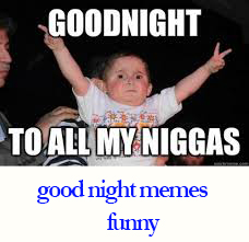 good night memes funny