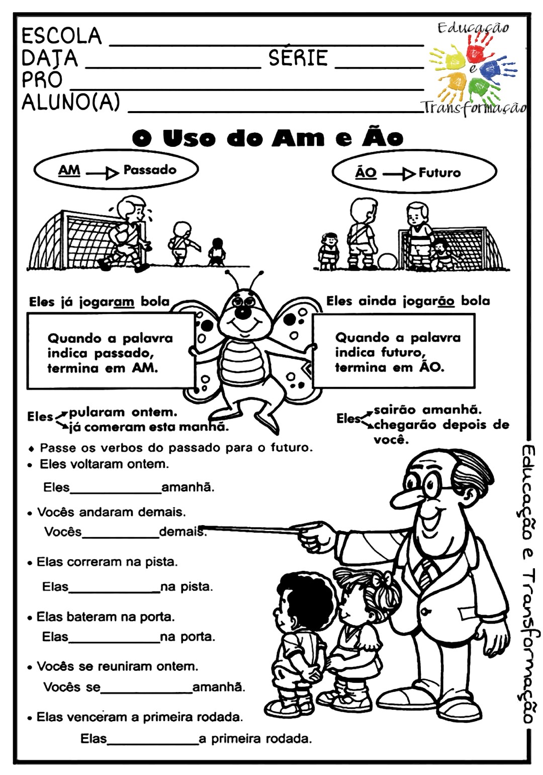 Verbo Trabalhando os verbos no passado, presente e futuro