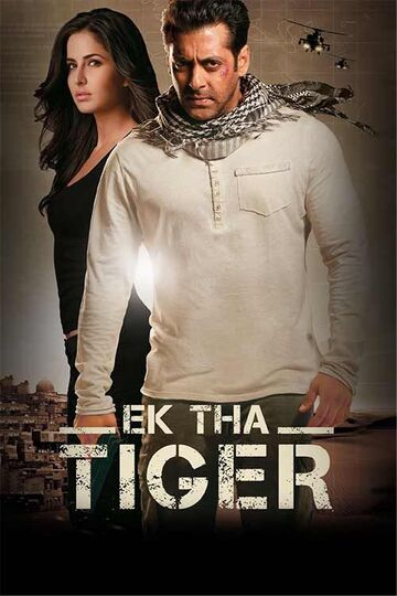 Ek Tha Tiger 2012 Ek Tha Tiger 2012
