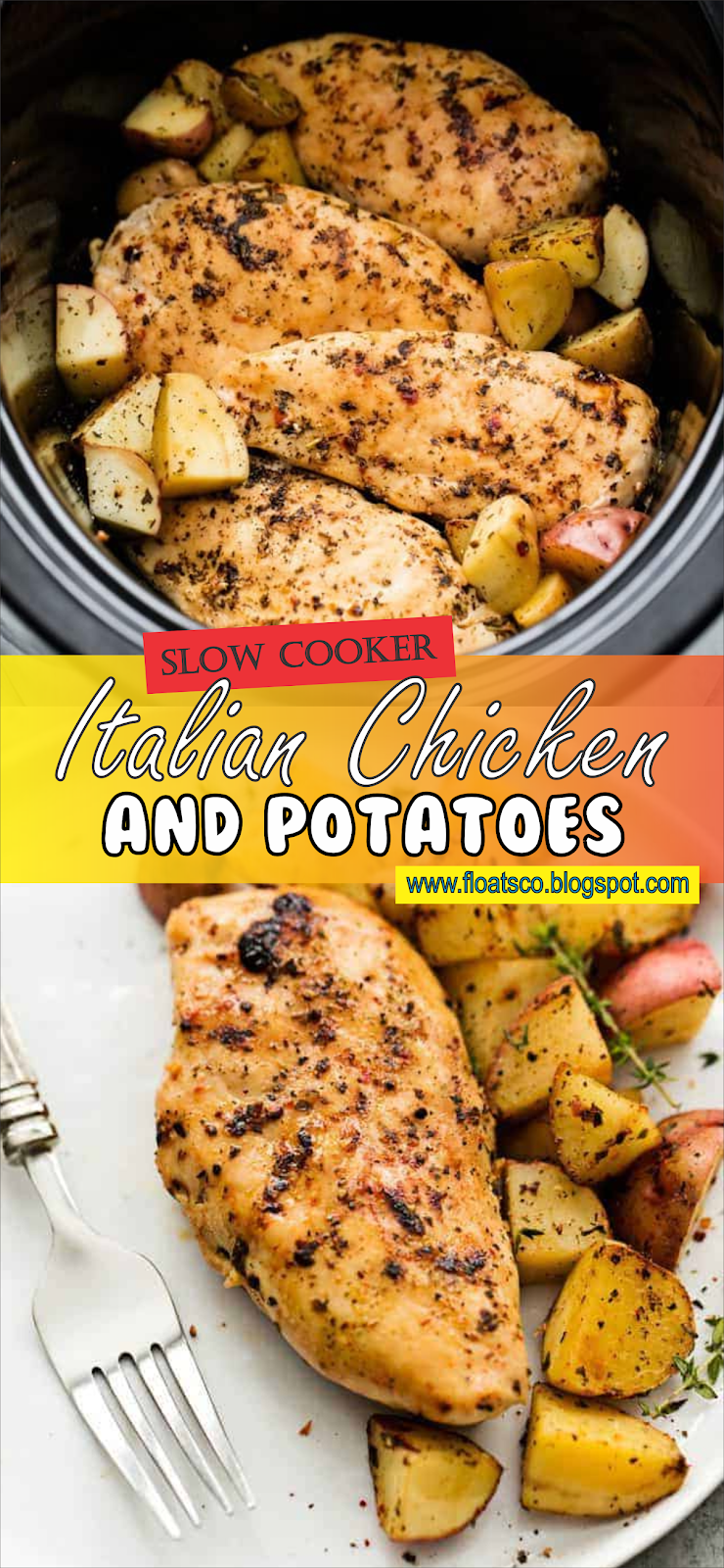 Slow Cooker Italian Chicken and Potatoes Floats CO