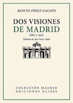 "Dos visiones de Madrid" de Benito Pérez Galdós