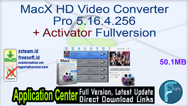 MacX HD Video Converter Pro 5.16.4.256 + Activator Fullversion