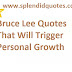 Top 100 Bruce Lee Quotes That Will Trigger Personal Growth