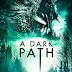 A Dark Path