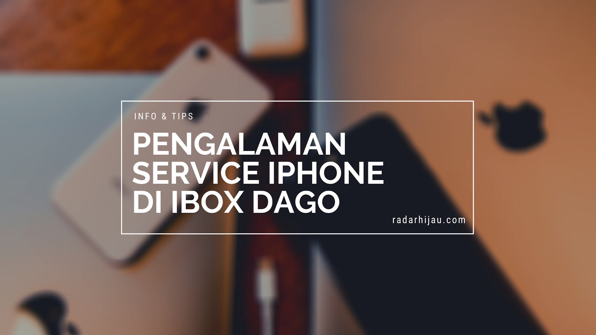 Pengalaman Service Iphone Di Ibox Dago Rp 0 Diganti Unit Baru Radarhijau