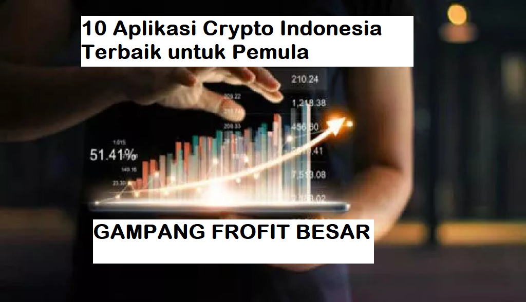 10 Aplikasi Crypto Indonesia Terbaik untuk Pemula Berizin