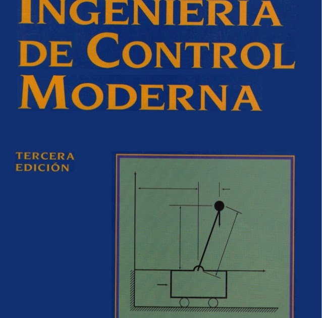 Ingeniería de Control Moderno 3°edición Katsuhiko Ogata