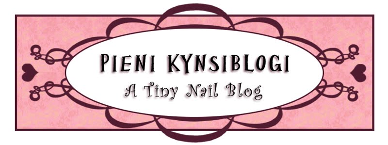 Pieni Kynsiblogi - A Tiny Nail Blog