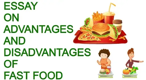 Essay on advantages and disadvantages of fast food