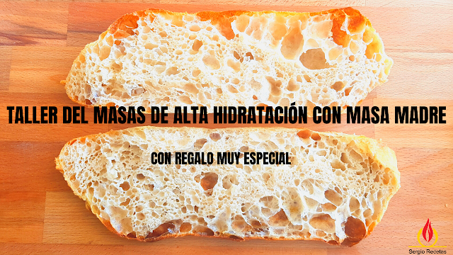 TALLER DE MASAS DE ALTA HIDRATACIÓN CON MASA MADRE