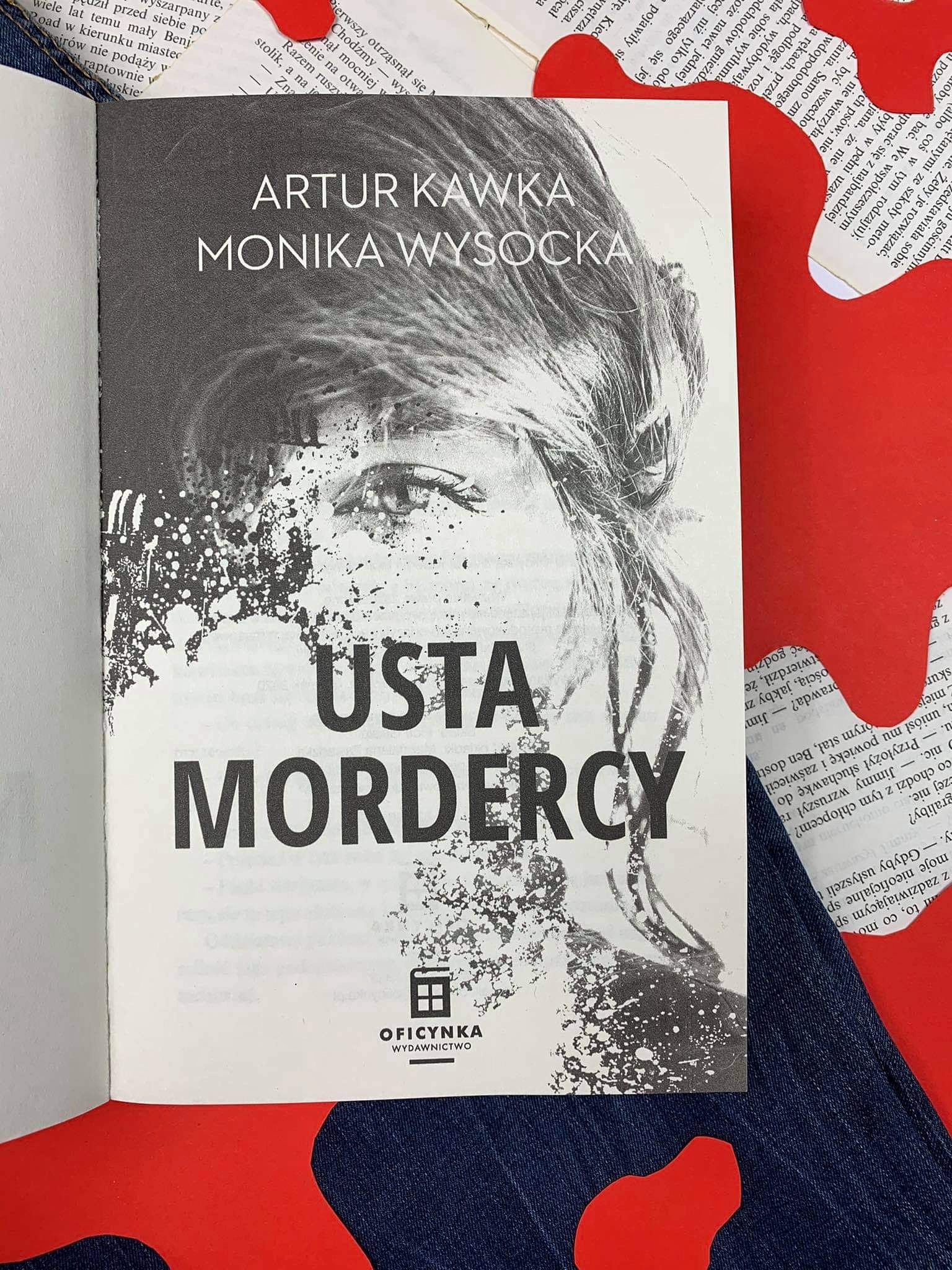 "Usta mordercy" Artur Kawka, Monika Wysocka