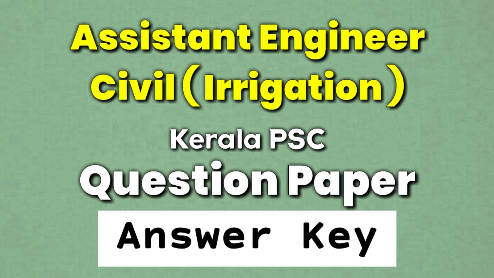 kerala-psc-assistant-engineer-civil-irrigation-exam-answer-key-26-02-2020-category-no-083