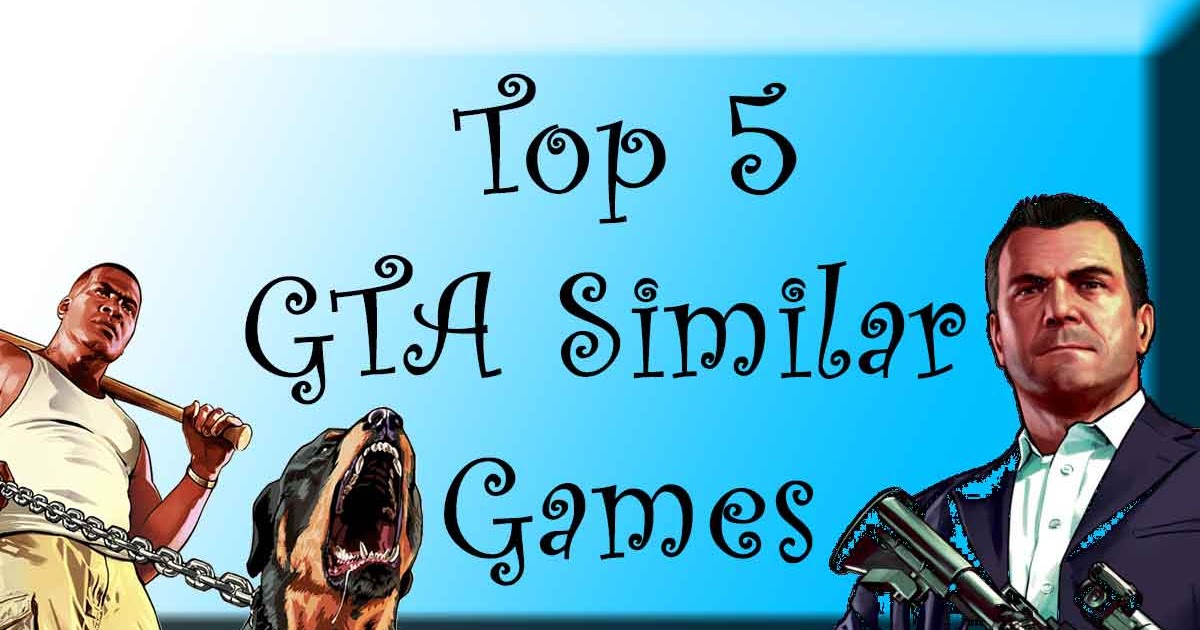 Top 5 GTA similar Games GamingAPK99