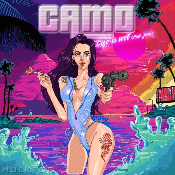 CAMO – Life Is Wet (feat. JMIN) – Single