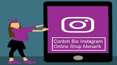 Contoh Bio Instagram Online Shop Menarik Untuk Kamu Coba