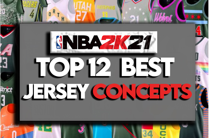 NBA TOP 12 BEST JERSEY CONCEPTS