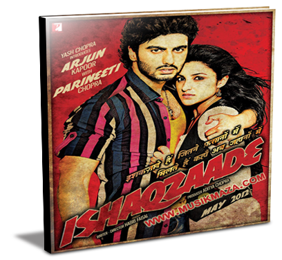 Bolly Songs & Movies: Ishaqzaade (2012) - Hindi MP3 Songs - free Direct