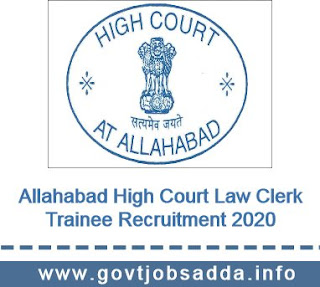 Allahabad High Court Vacancies 2020,Allahabad High Court Recruitment 2020,Allahabad High Court Law Clerk Trainee Recruitment 2020