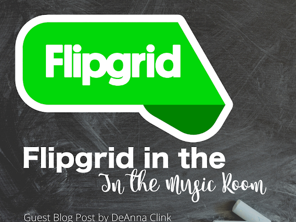 Using Flipgrid in the Music Room