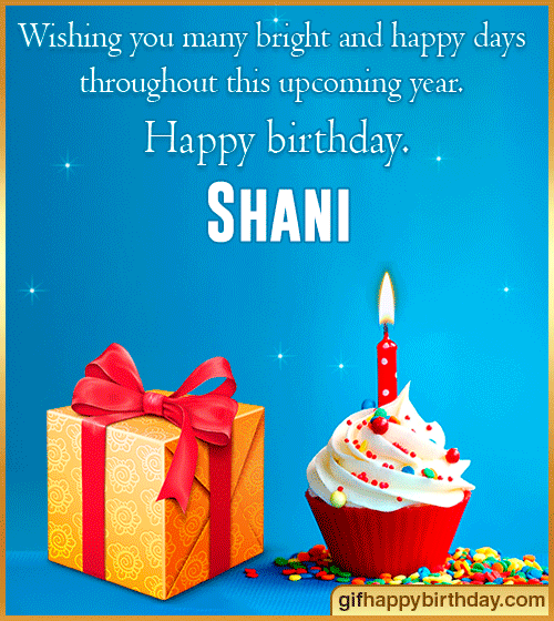 Wish Happy Birthday GIFs with Name Shani