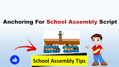 Simple Morning Assembly Script Complete School Morning Assembly Anchoring script for Comparing ...