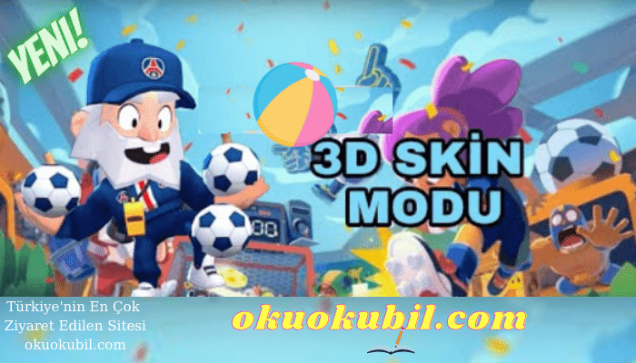 Brawl Stars 3D Skin Modu Son Sürüm Elmas Hileli Mod Apk İndir 2021