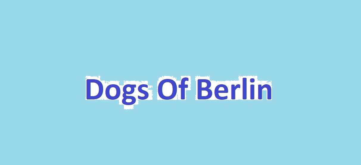 قصة مسلسل Dogs Of Berlin 2018 موقع سبعاوي Sab3awi