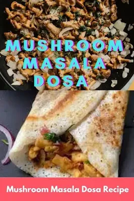 Mushroom-Masala-Dosa-Recipe